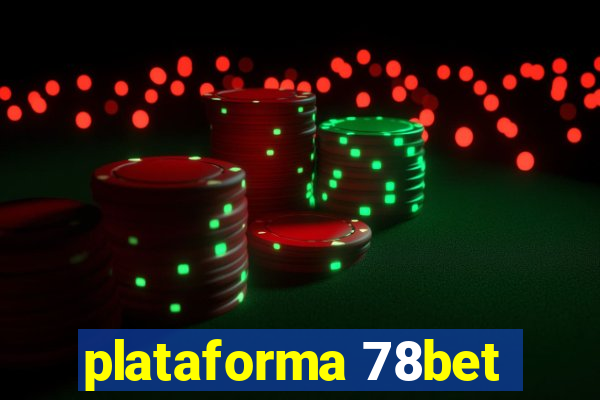 plataforma 78bet